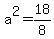 a%5E2=18%2F8