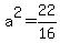 a%5E2=22%2F16