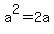 a%5E2=2a