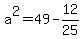 a%5E2=49-12%2F25