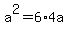 a%5E2=6%2A4a