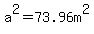 a%5E2=73.96m%5E2