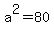 a%5E2=80