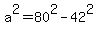 a%5E2=80%5E2-42%5E2