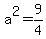 a%5E2=9%2F4