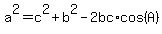 a%5E2=c%5E2%2Bb%5E2+-2bc%2Acos%28A%29