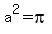 a%5E2=pi