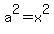 a%5E2=x%5E2
