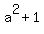 a%5E2+%2B+1