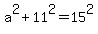 a%5E2+%2B+11%5E2+=+15%5E2
