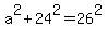 a%5E2+%2B+24%5E2+=+26%5E2