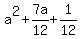 a%5E2+%2B+7a%2F12+%2B+1%2F12