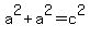 a%5E2+%2B+a%5E2+=+c%5E2