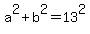 a%5E2+%2B+b%5E2+=+13%5E2