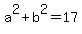 a%5E2+%2B+b%5E2+=+17
