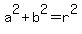 a%5E2+%2B+b%5E2+=+r%5E2