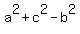a%5E2+%2B+c%5E2+-+b%5E2