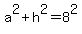 a%5E2+%2B+h%5E2+=+8%5E2