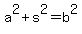 a%5E2+%2B+s%5E2+=+b%5E2