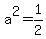 a%5E2+=+1%2F2