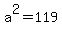 a%5E2+=+119