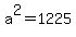 a%5E2+=+1225