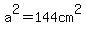 a%5E2+=+144cm%5E2