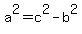 a%5E2+=+c%5E2+-+b%5E2