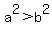 a%5E2+%3E+b%5E2