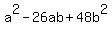 a%5E2+-+26ab+%2B+48b%5E2