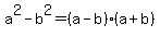 a%5E2+-+b%5E2+=+%28a-b%29%28a%2Bb%29