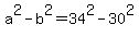 a%5E2+-+b%5E2+=+34%5E2+-+30%5E2