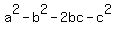 a%5E2+-b%5E2+-+2bc+-c%5E2