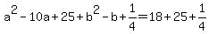 a%5E2-10a%2B25%2Bb%5E2-b%2B1%2F4=18%2B25%2B1%2F4