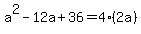a%5E2-12a%2B36=4%282a%29