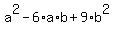 a%5E2-6%2Aa%2Ab%2B9%2Ab%5E2