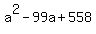a%5E2-99a%2B558