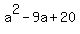 a%5E2-9a%2B20