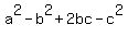 a%5E2-b%5E2%2B2bc-c%5E2