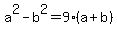 a%5E2-b%5E2+=+9%28a%2Bb%29