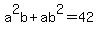 a%5E2b%2Bab%5E2=42