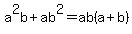 a%5E2b%2Bab%5E2=ab%28a%2Bb%29