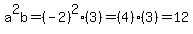 a%5E2b=%28-2%29%5E2%283%29=%284%29%283%29=12