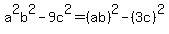 a%5E2b%5E2+-+9c%5E2+=+%28ab%29%5E2+-+%283c%29%5E2