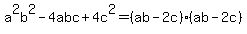 a%5E2b%5E2+-4abc+%2B+4c%5E2+=+%28ab+-+2c%29%2A%28ab+-+2c%29