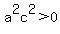 a%5E2c%5E2%3E0