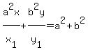 a%5E2x%2Fx%5B1%5D%2Bb%5E2y%2Fy%5B1%5D=a%5E2%2Bb%5E2