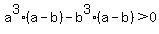 a%5E3%28a-b%29+-+b%5E3%28a-b%29+%3E+0