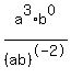 a%5E3%2Ab%5E0+%2F%28ab%29%5E-2