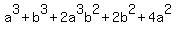a%5E3%2Bb%5E3%2B2a%5E3b%5E2%2B2b%5E2%2B4a%5E2
